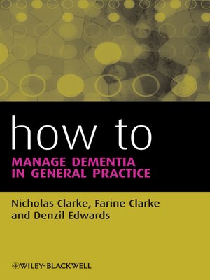 cover image of How to Manage Dementia in General Practice